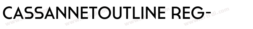 CassannetOutline Reg字体转换